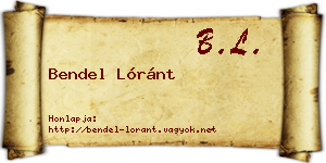 Bendel Lóránt névjegykártya